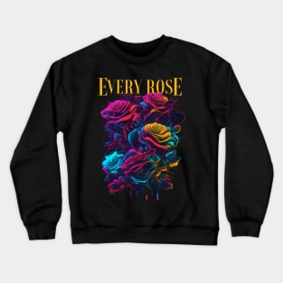 Every Rose Crewneck Sweatshirt